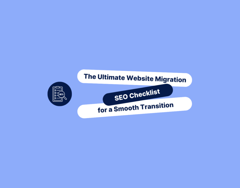 The Ultimate Website Migration SEO Checklist for a Smooth Transition ...
