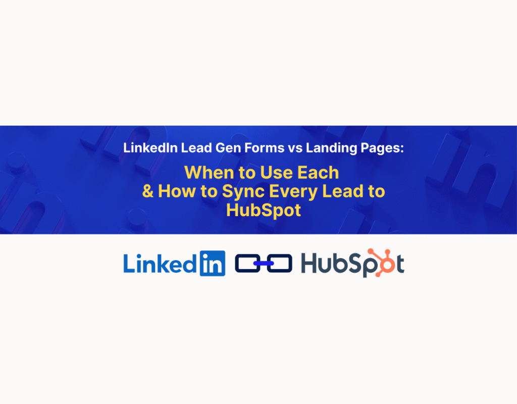 LinkedIn Lead Gen Forms vs Landing Pages: Which Drives Better Results?